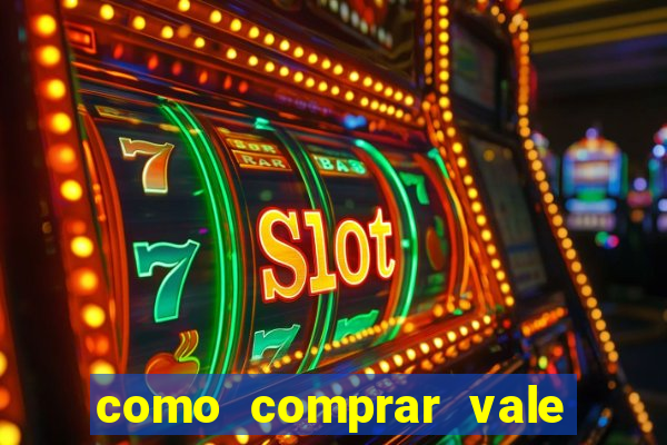 como comprar vale sorte online